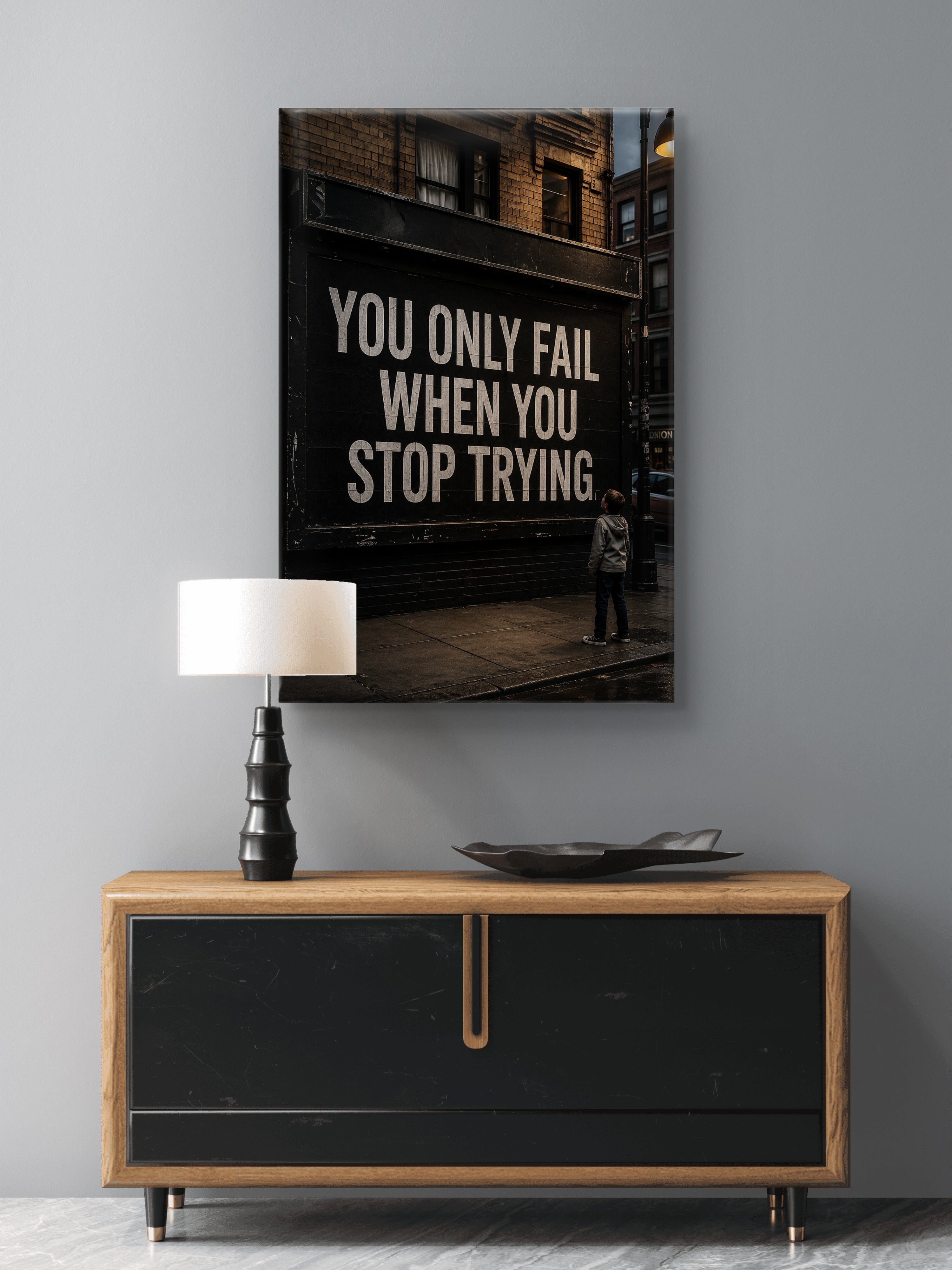 You only fail when you stop trying