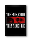 The Eyes, Chico